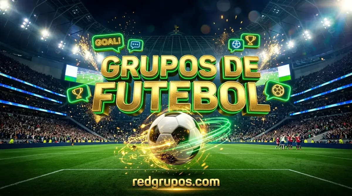 50 Melhores Grupos de Futebol no WhatsApp e Telegram - Links Ativos 2026
